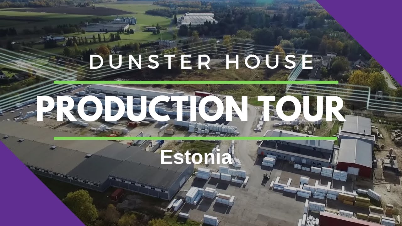 Estonian Production Facility For Dunster House