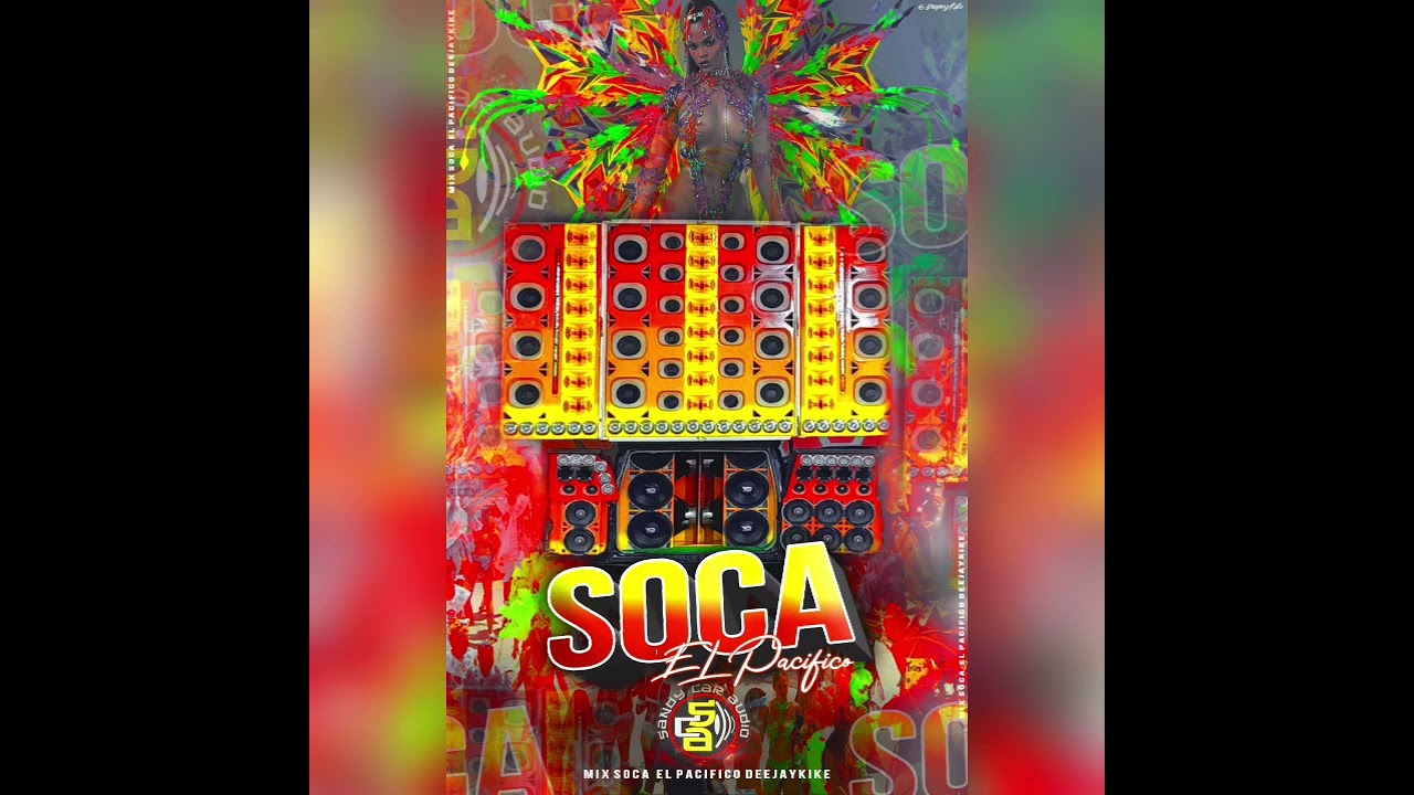 Mix Soca 2025 El PACIFICO | Deejay Kike | GUACA