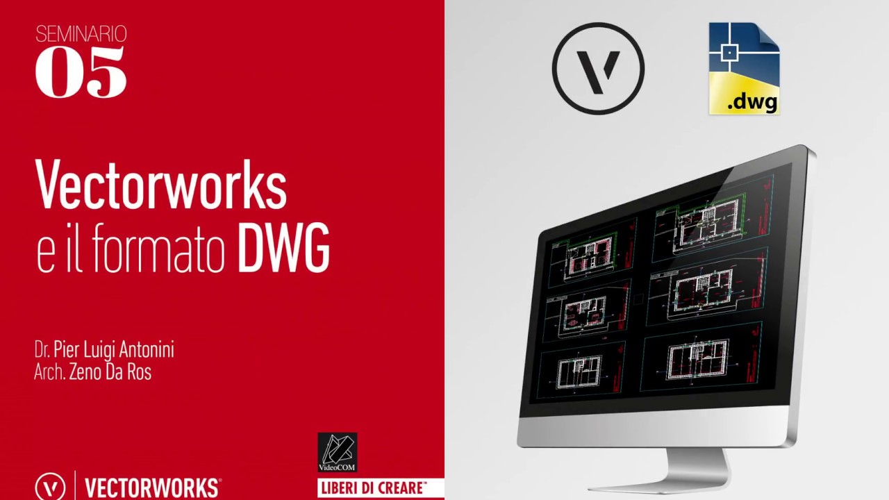 Seminario 05 - Vectorworks e il formato DWG