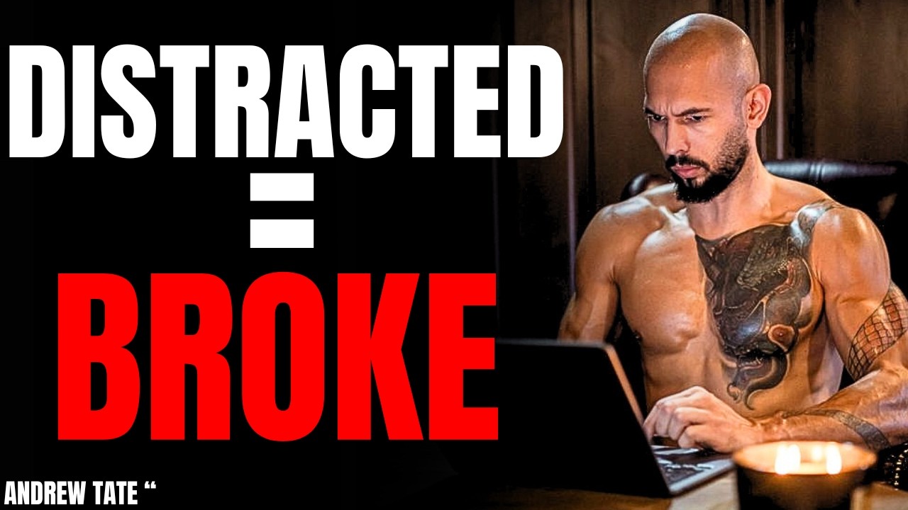 You’re Not Behind — You’re Distracted | Andrew Tate Motivation