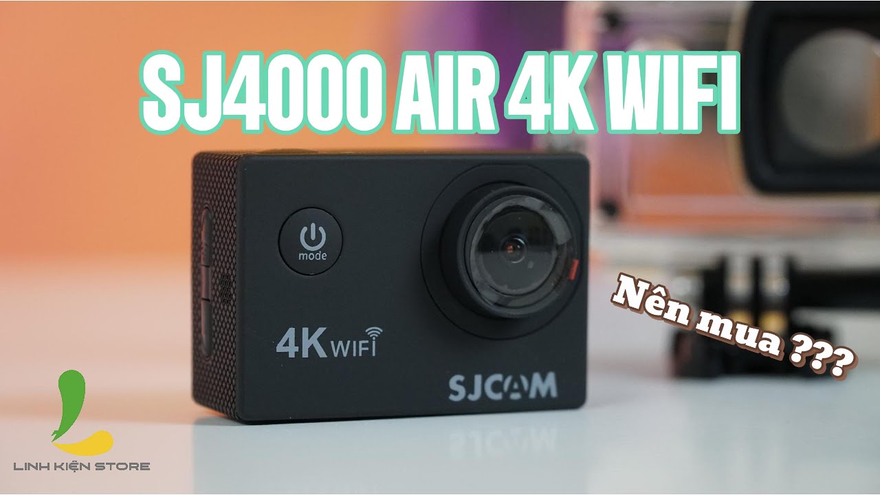 SJCAM SJ4000 AIR 4K WIFI có nên mua hay không? Camera hành trình giá rẻ 1xxx