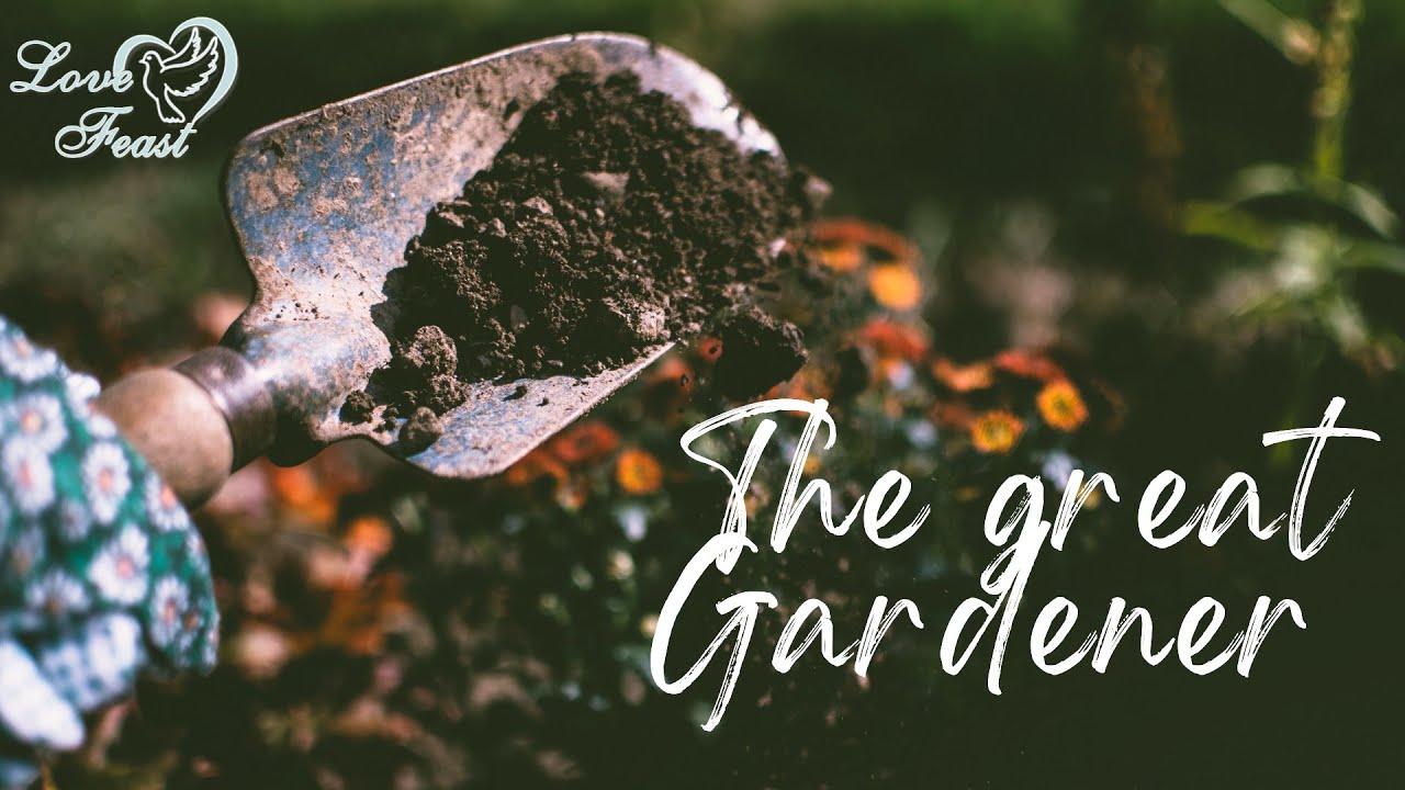 The Great Gardener Pt.1 || Mathew T John || Love Feast English Service  || 03-07-2022