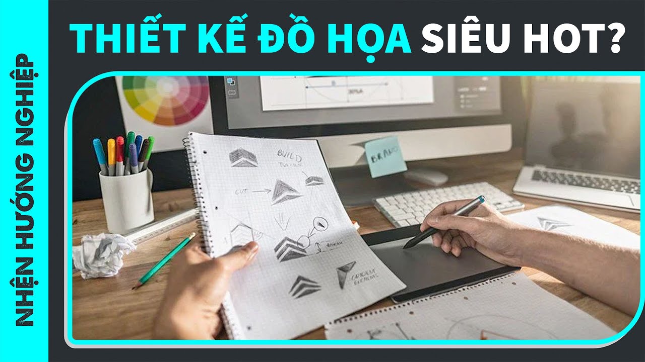 Tất tần tần về Thiết Kế Đồ Hoạ | Huyền Thương | HƯỚNG NGHIỆP