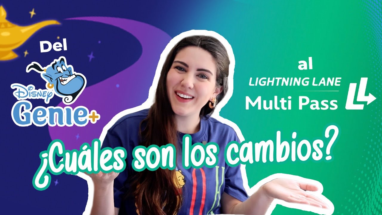 ADIOS al GENIE PLUS y llega el LIGHTNING LANE a DISNEY
