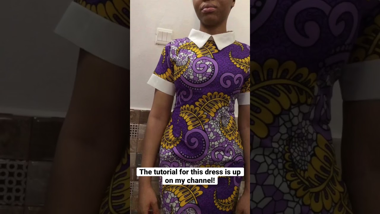 Gorgeous Ankara dress with a collar. The tutorial is on my channel right now!🤗