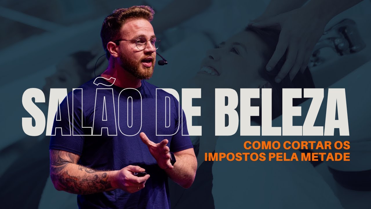 Como Cortar os impostos do seu Sal&atilde;o pela METADE!