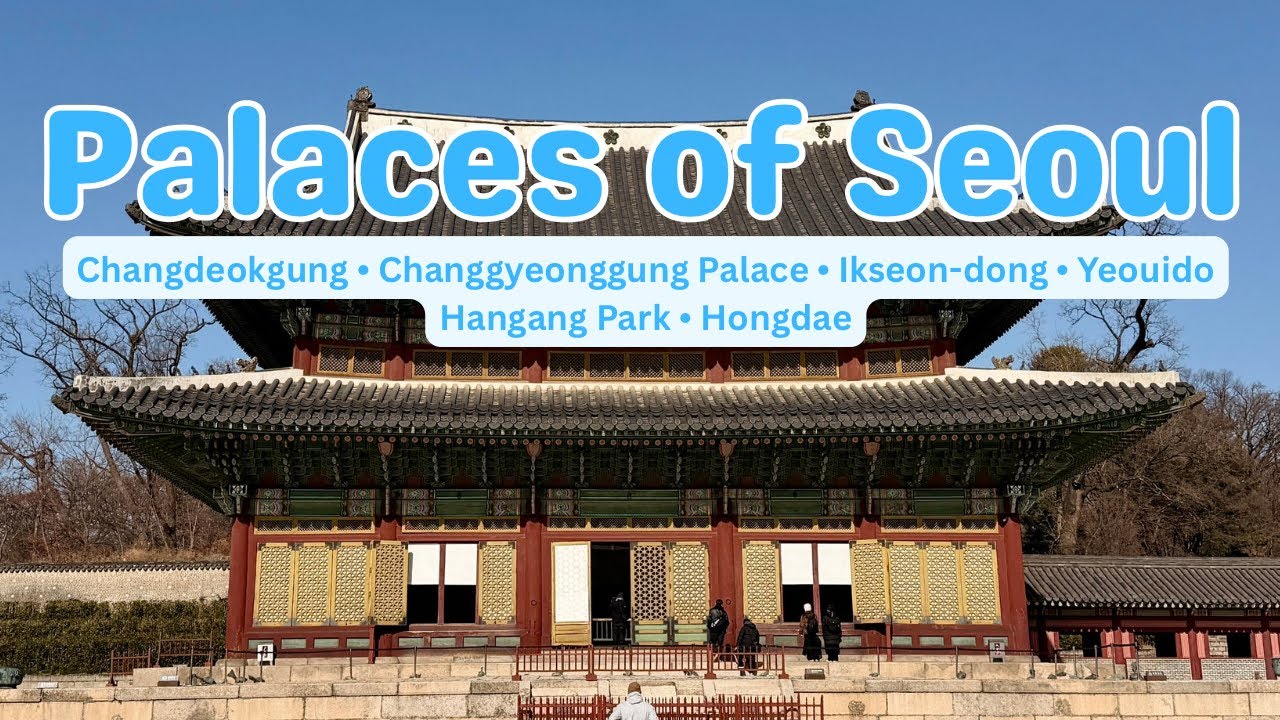 Lost Footage but Found History 🇰🇷 | Seoul Palaces, Ikseon-dong & Han River