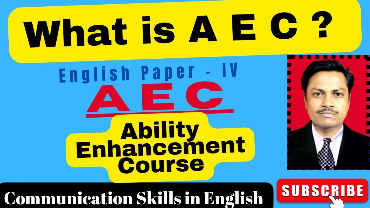 What is AEC? | Ability Enhancement Course |