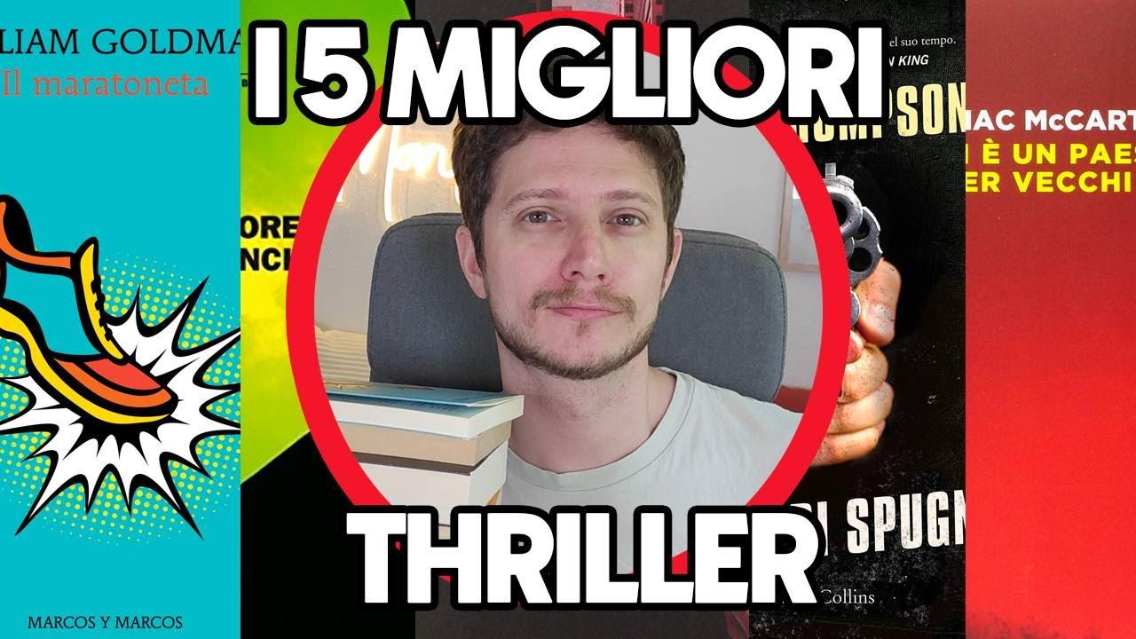 I 5 MIGLIORI ROMANZI THRILLER DI SEMPRE