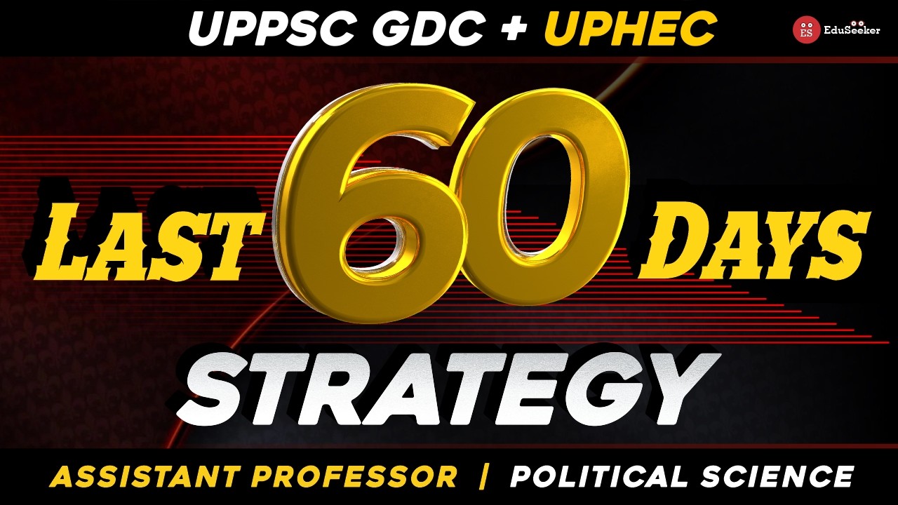 If You’re Not Doing This in Last 60 Days, You’re Losing UPPSC GDC + UPHEC 2026