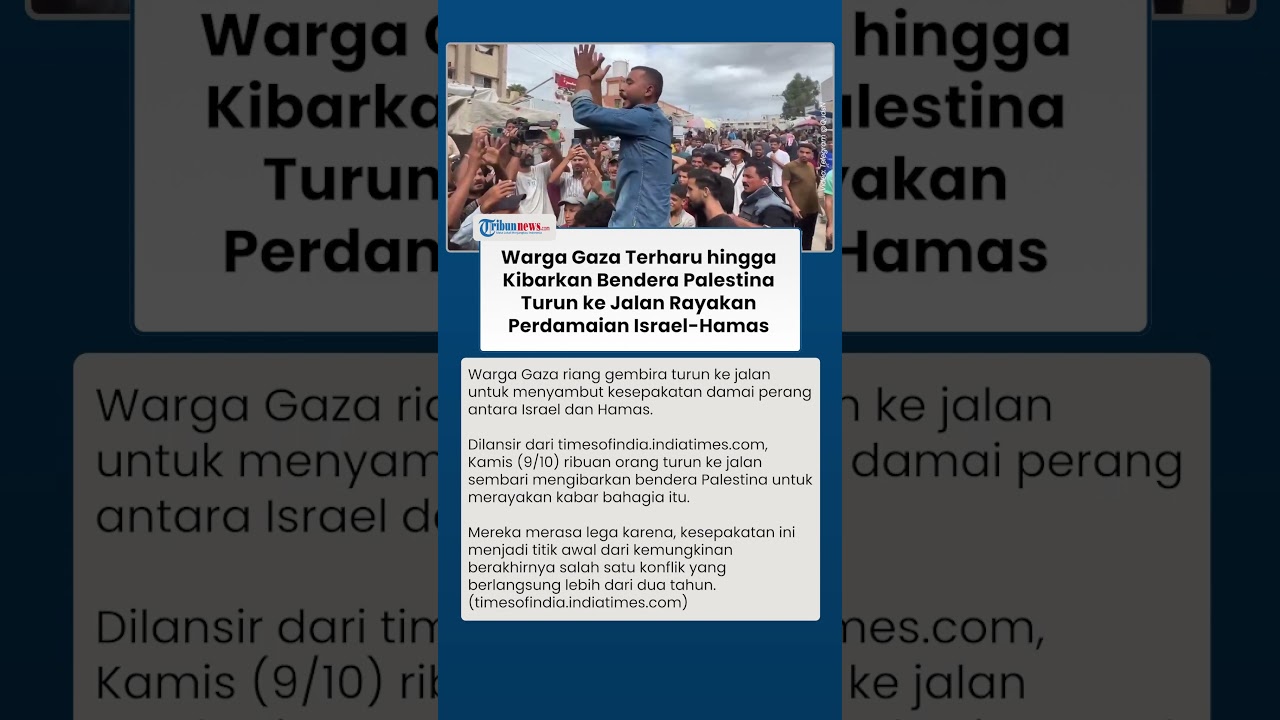 Kibarkan Bendera Palestina, Warga Gaza Gembira Turun ke Jalan Sambut Gencatan Senjata Israel-Hamas