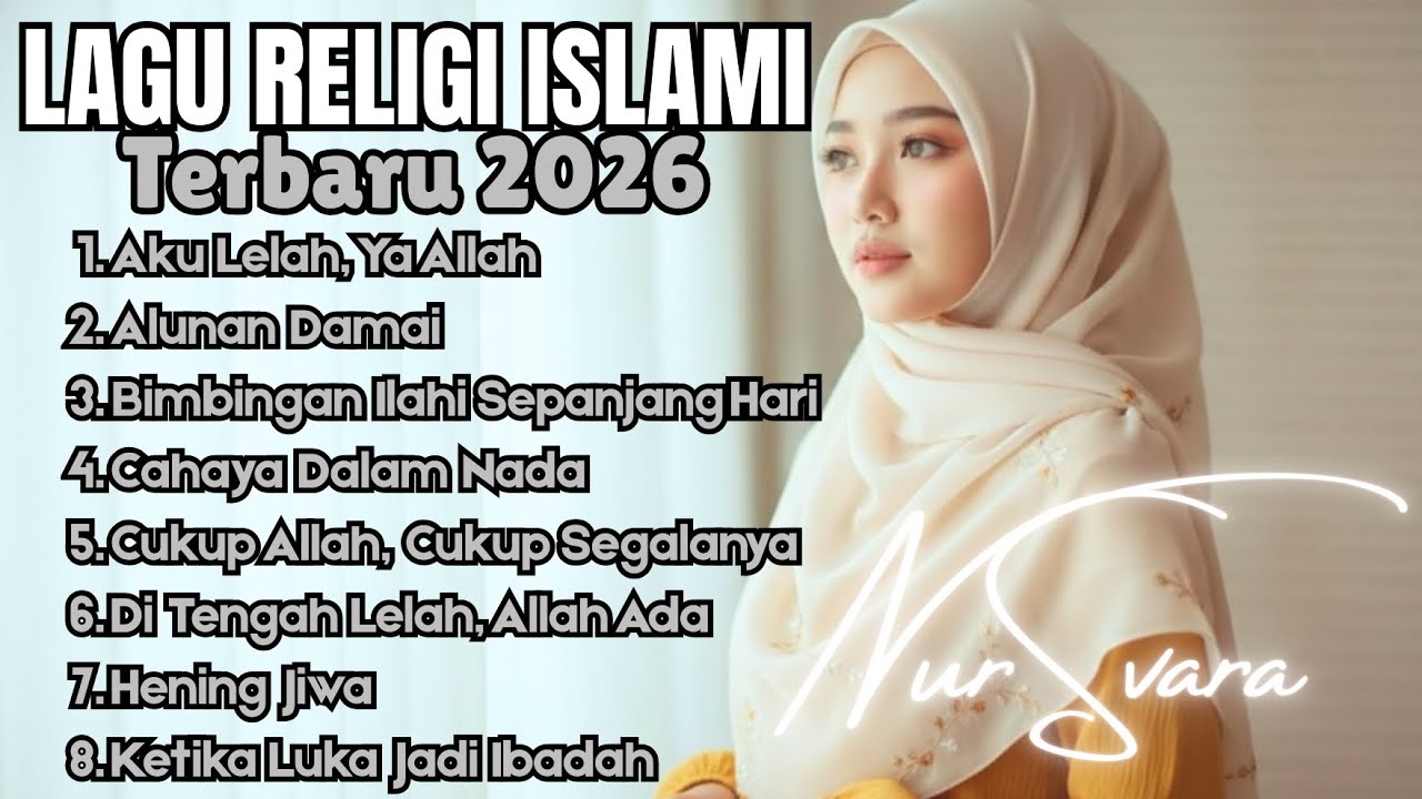 Lagu Religi Islami Terbaru 2026 | Saat Hati Letih, Temukan Cahaya