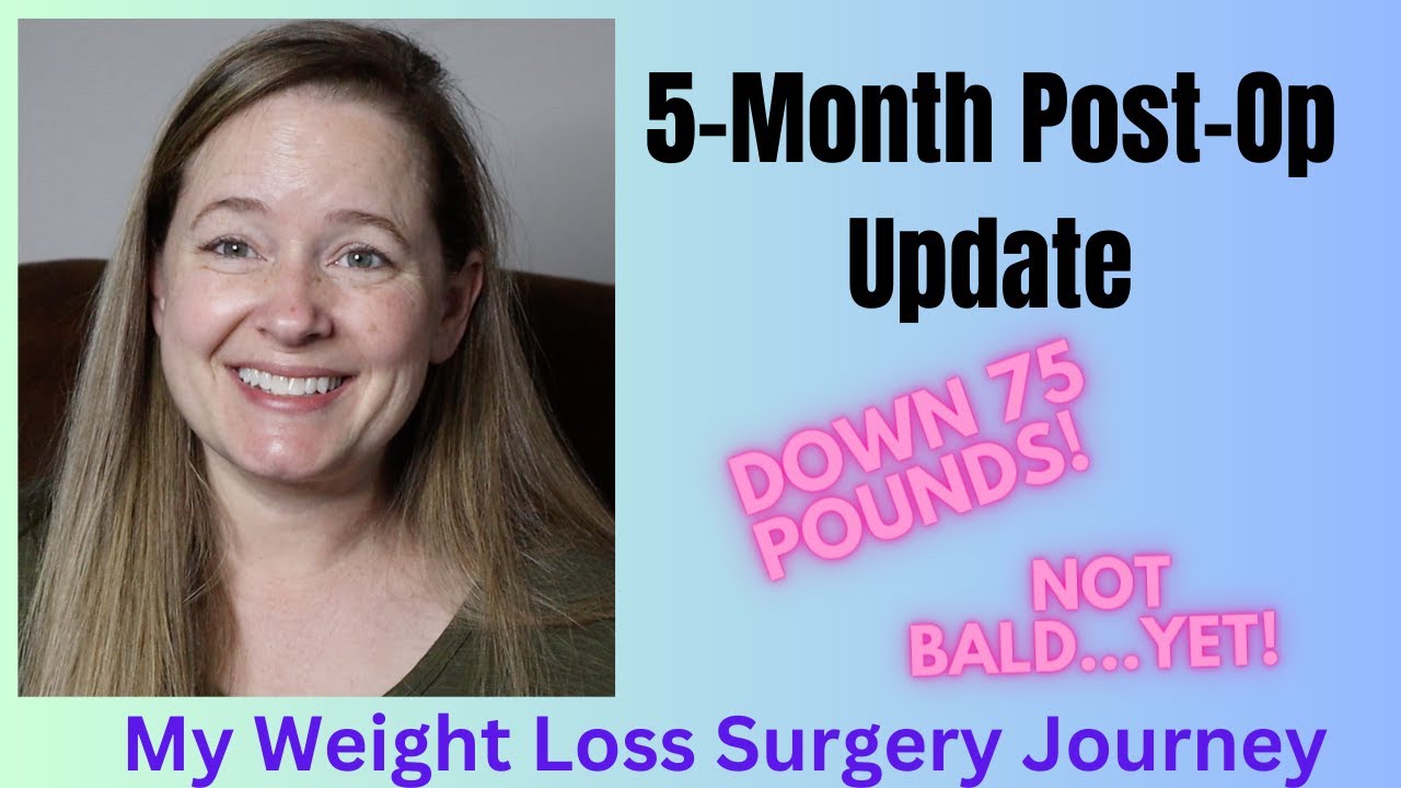 Where Has the Time Gone?!! Month 5 Post Op Gastric Bypass/RNY Surgery Update