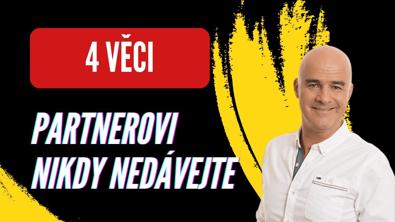 4 věci, které ani nejlepšímu partnerovi nikdy nedávejte