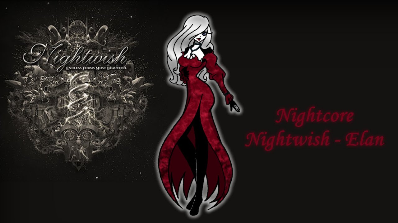 Nightcore Nightwish Elan (Endless Forms Most Beautiful)