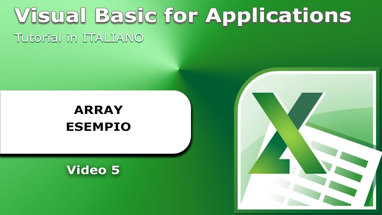 Tutorial VBA Excel - Video 5 - Esempio di utilizzo Array
