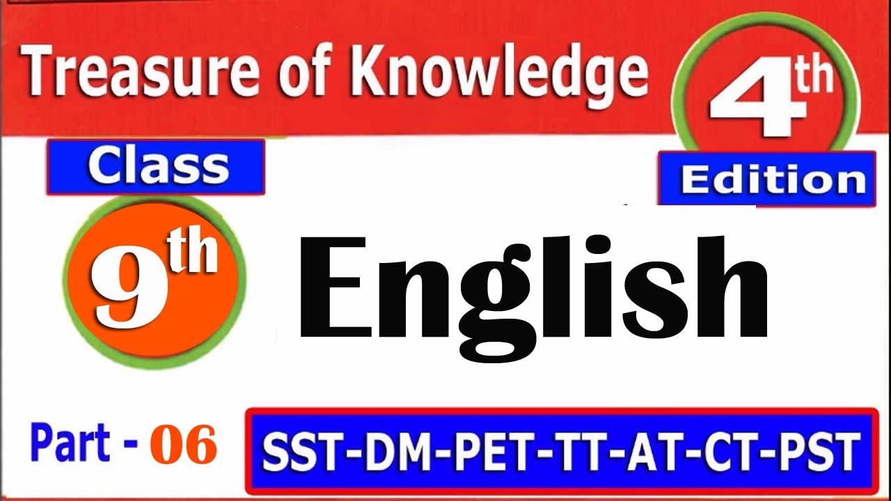 English Class 9 Treasure of Knowledge 4th Edition: ETEA Test Preparation Series : Part - 06