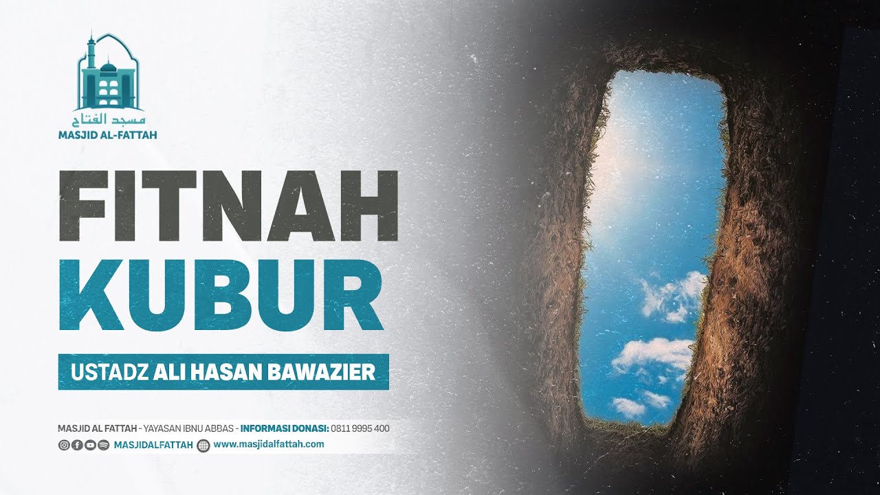 AL AQIDAH AL WASITHIYAH | FITNAH KUBUR | USTADZ ALI HASAN BAWAZIER