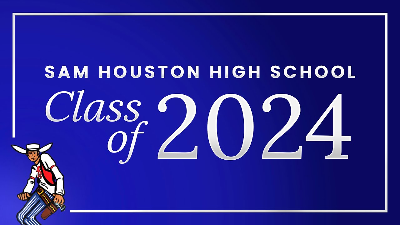 2024 Sam Houston HS Graduation - Arlington ISD