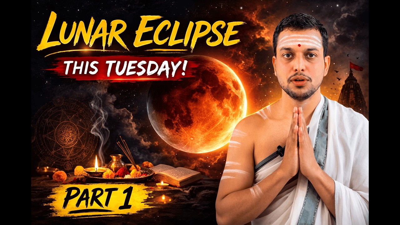 Lunar Eclipse Mar 2026 | Spiritual Meaning, Impact & What You Should Know | Part 1 | Sri Adithya HN