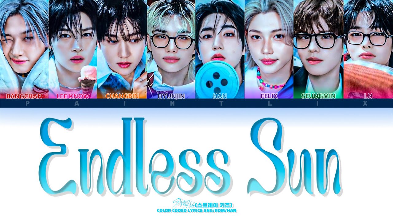 Endless Sun - Stray Kids (스트레이 키즈) [Lyrics Eng]