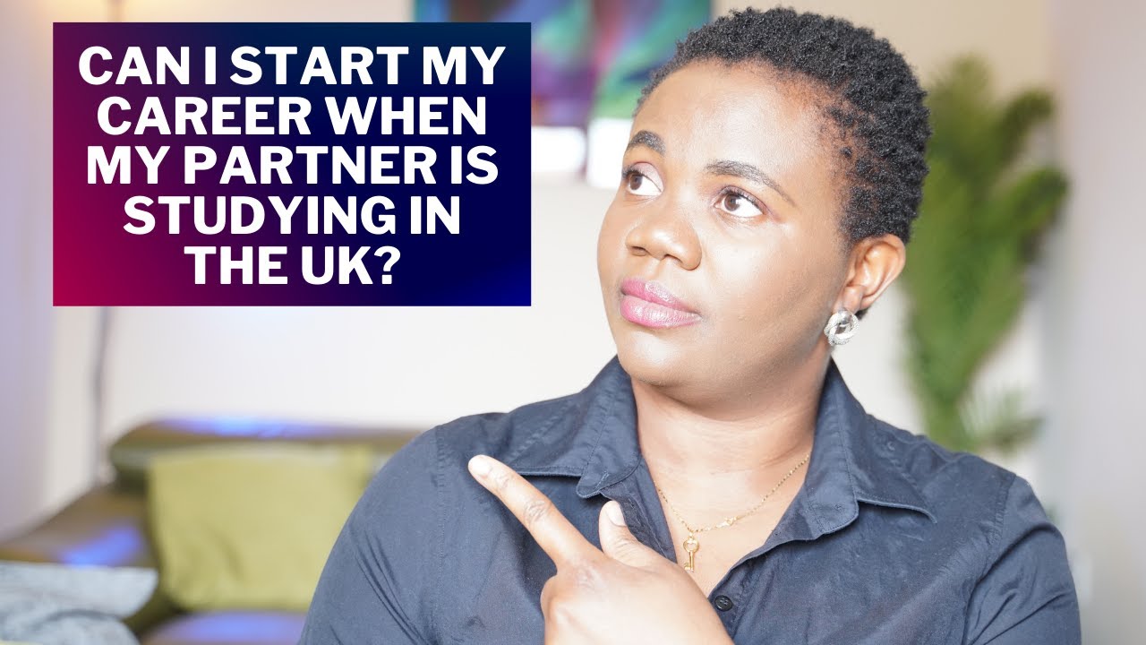 How To Start A Career In The UK When Your Partner Is Studying | Tips and Hacks To Transition Fast