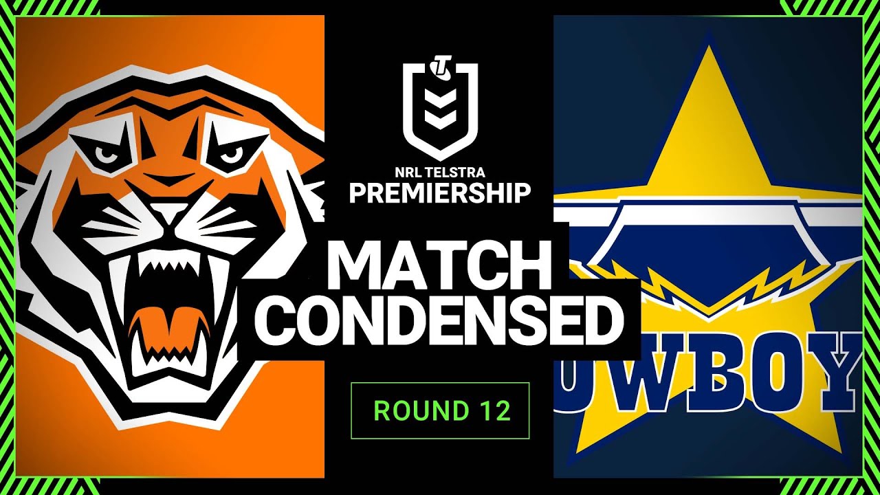 NRL Highlights | NRL 2023 | Wests Tigers v North Queensland Cowboys | Condensed Match, Round 12