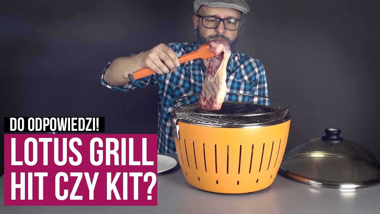 Bezdymny grill Lotus - czy warto kupić?