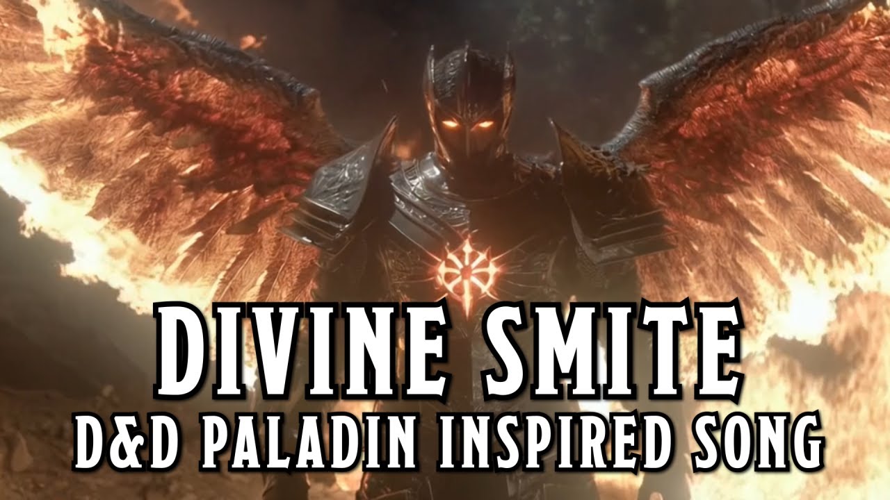 Divine Smite - A D&D Paladin Inspired Song