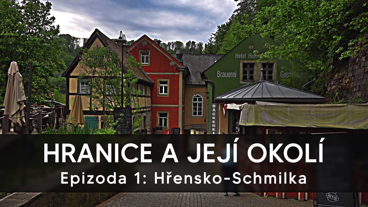 Hranice a její okolí (1): Hřensko-Schmilka