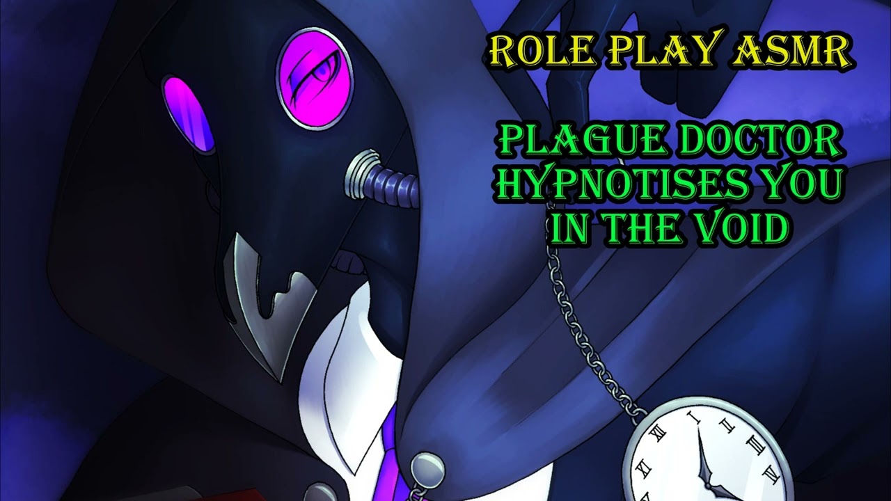 Plague Doctor Hypnotises You In The Void [ASMR RP] [M4A] [Personal Attention] [Whispers]