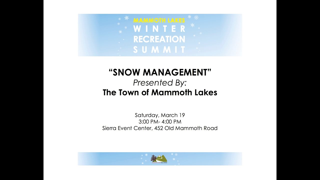 SNOW MANAGEMENT