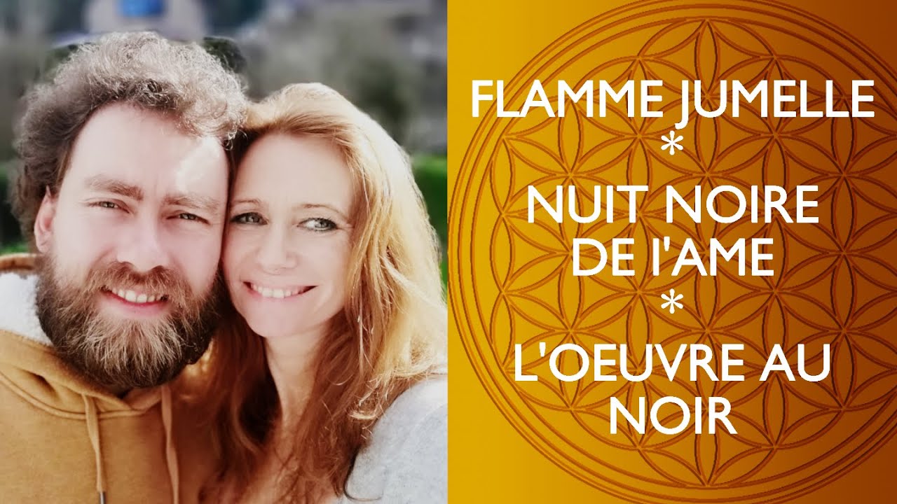 FLAMME JUMELLE : NUIT NOIRE DE l'AME