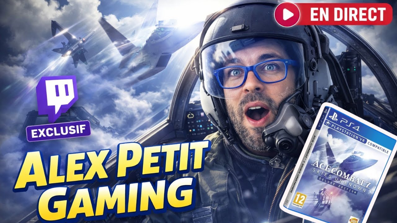 🟡 ALEX PETIT GAMING : ACE COMBAT 7