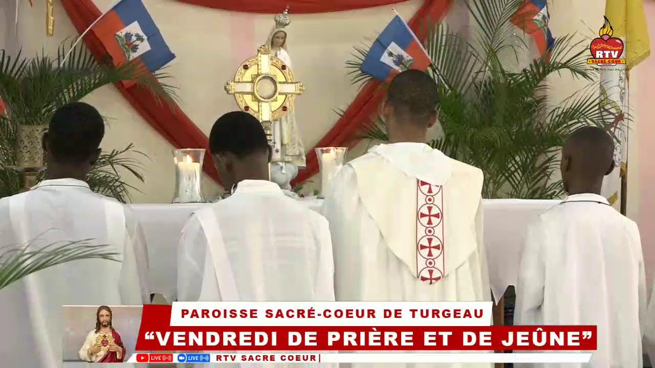 Vendredi de Jeûne et de Prière / 24 Mai 2024 - Paroisse Sacré-Coeur Turgeau