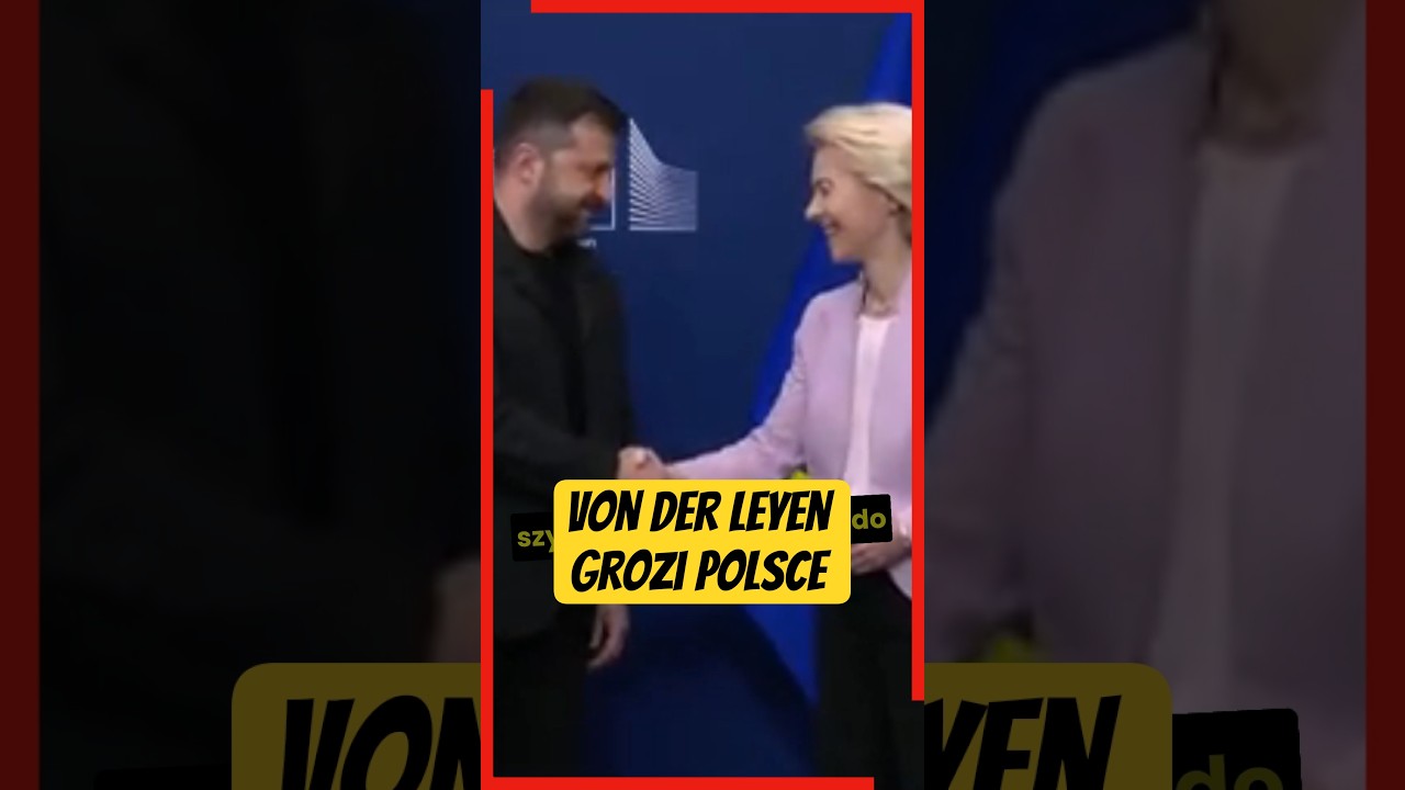 Von der Leyen grozi Polsce