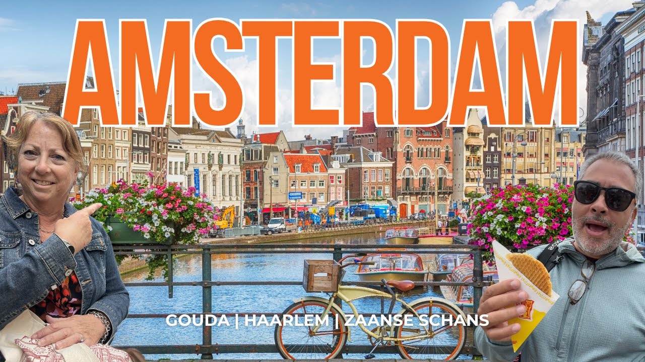 Best things to do in Amsterdam 🇳🇱 | Plus Easy Day Trips to Haarlem, Zaanse Schans and Gouda