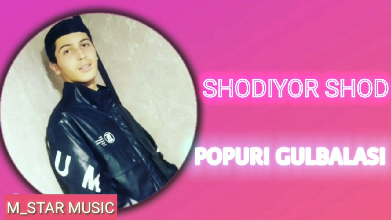 SHODIYOR SHOD GUL BALASI POPURI / ШОДИЁР ШОД ГУЛБАЛАСИ ПОПУРИ
