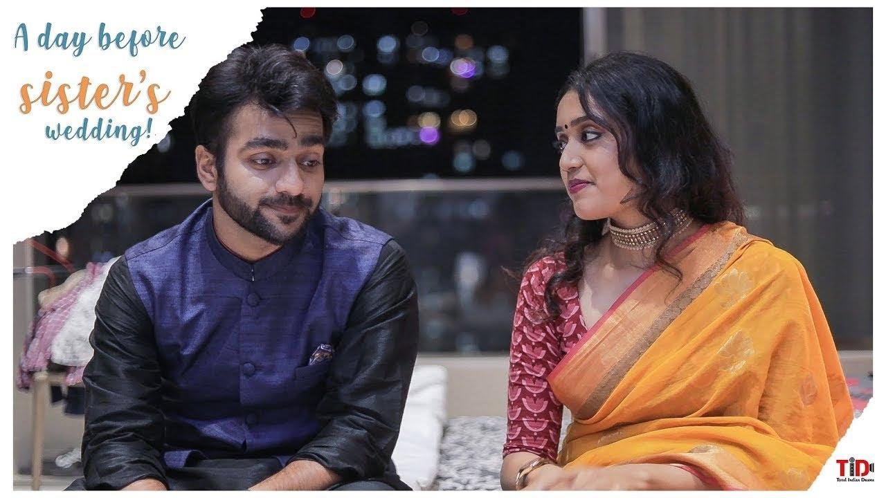 TID| A Day before Sister’s Wedding| Ft. Chandan Anand, Ipshita Dey|