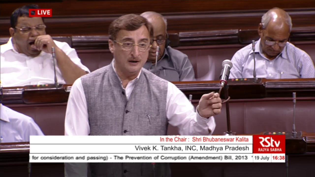 Sh. Vivek K. Tankha's remarks | The Prevention of Corruption (Amendment) Bill, 2013