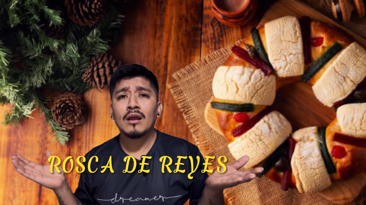 ROSCAS DE REYES En México 🇲🇽 
