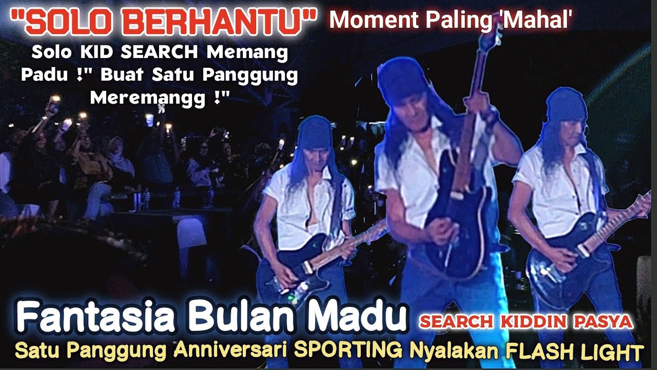 🔥LAUTAN FLASH LIGHT❗FANTASIA BULAN MADU' Pasya 🔴Solo Kid SEARCH Buat Satu Panggung MEREMANG❗