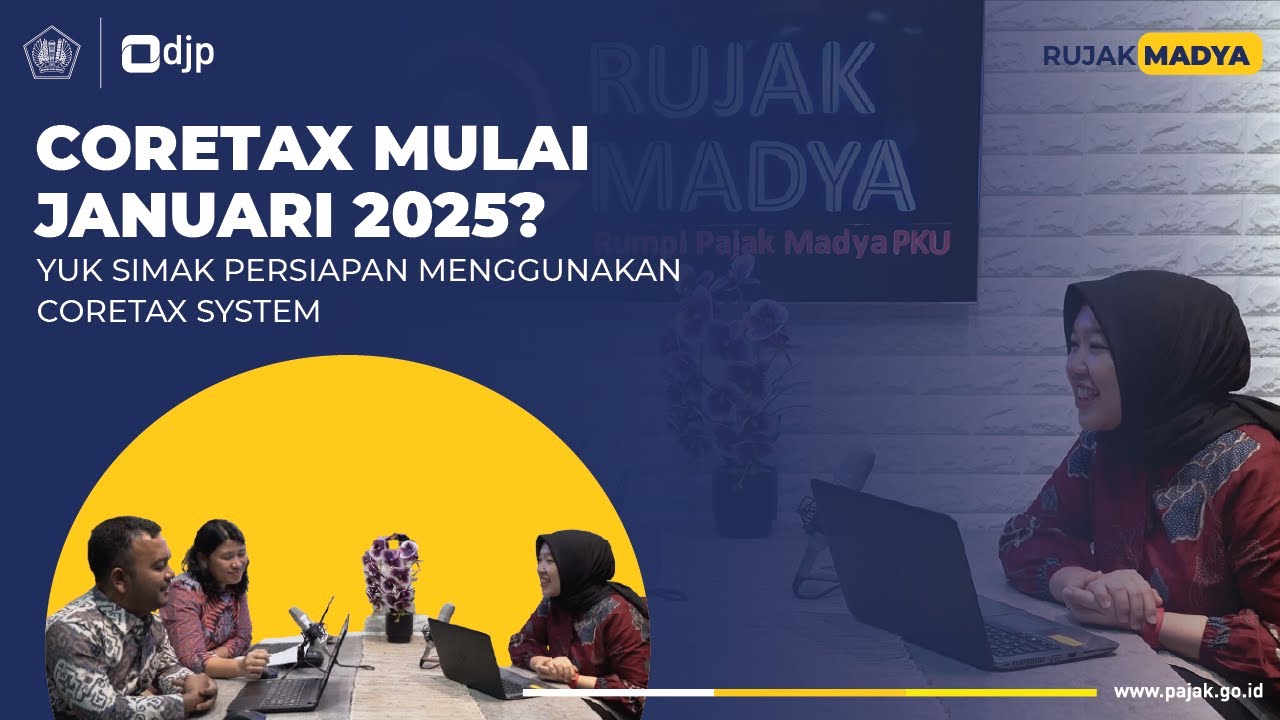 Rujak - Coretax Mulai Masa Januari 2025? | Eps. 26