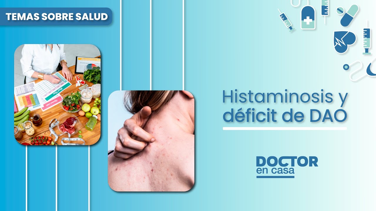 Histaminosis y déficit de DAO