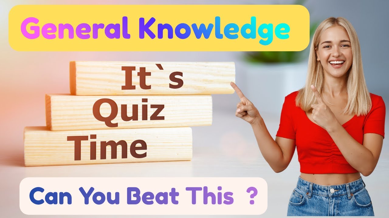 Can You Beat This General Knowledge Quiz? 20 Questions  B • 4 Options • 10 Seconds...#quiz