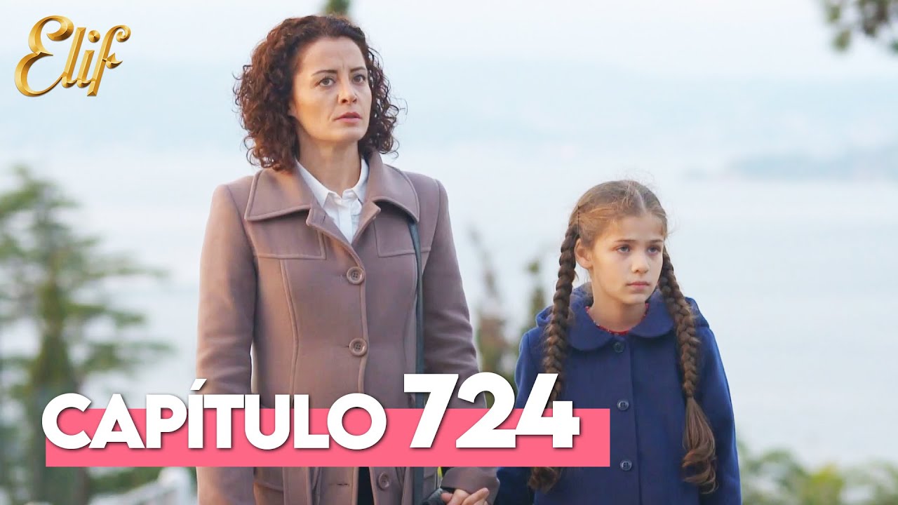 Elif Cuarta Temporada Capítulo 724 | Elif Capítulo 724