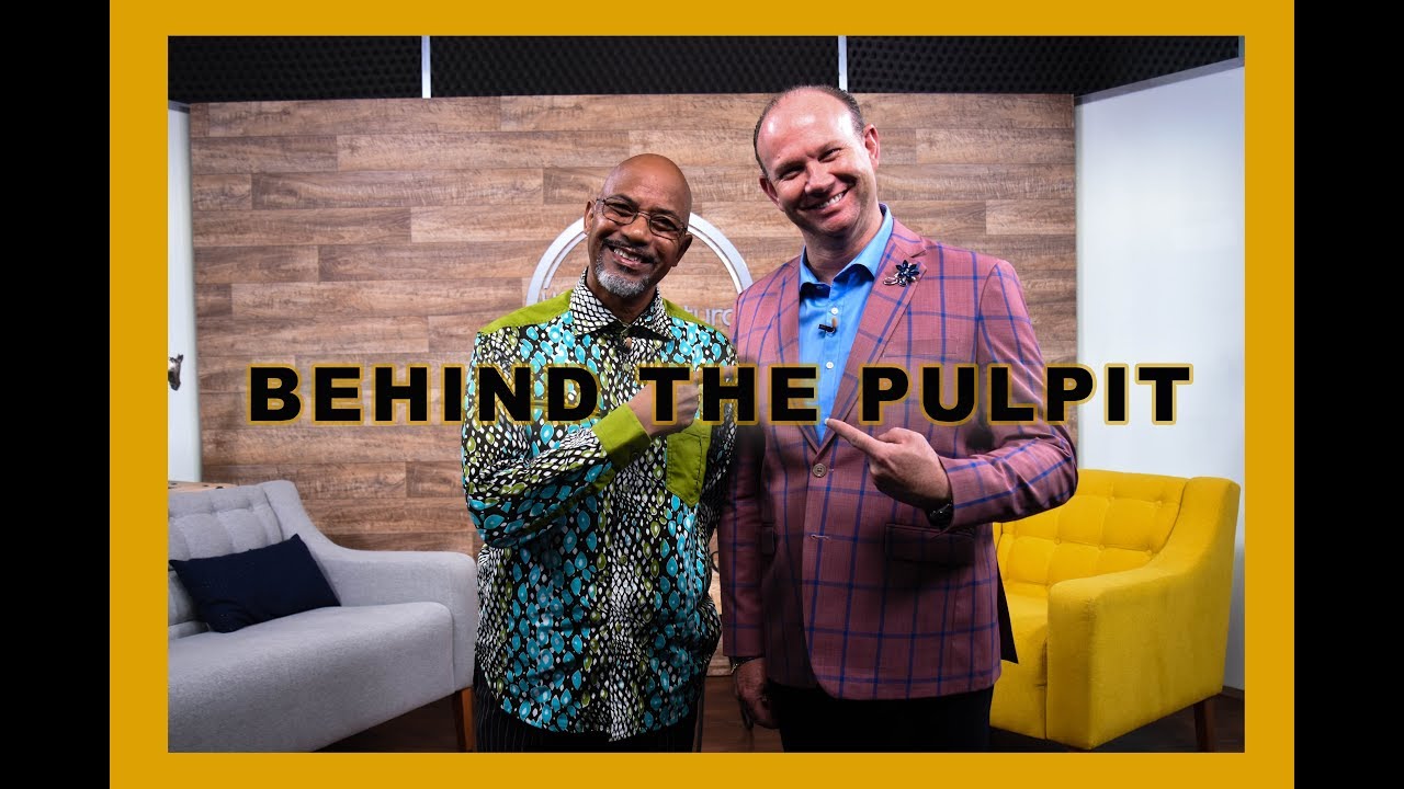 Behind The Pulpit | Bishop Tudor Bismark