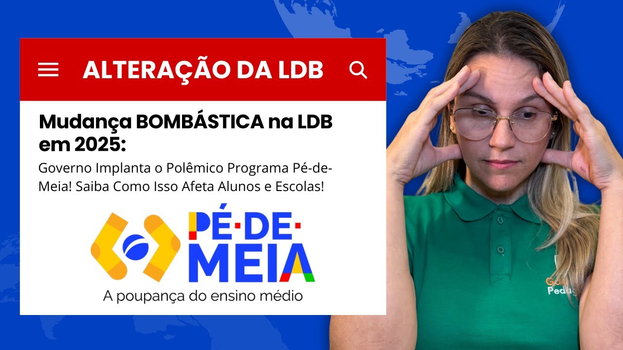 Altera&ccedil;&atilde;o da LDB: Mudan&ccedil;a BOMB&Aacute;STICA na LDB 2025! | Prof Carla Oliveira