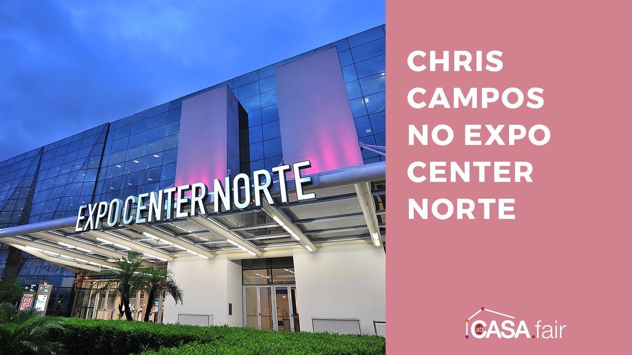 ABCasa Fair 2019 - Chris Campos no Expo Center Norte