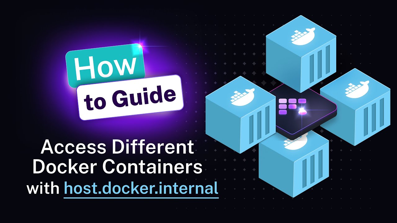 Access Different Docker Containers on Localhost with host.docker.internal | How-to Guide